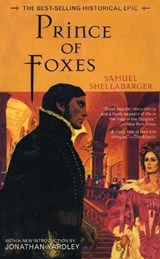 Prince of Foxes - Samuel Shellabarger - 9781882593644