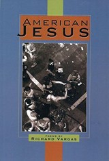 American Jesus - Richard Vargas - 9781882688340