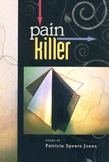 Painkiller - Patricia Spears Jones - 9781882688401