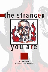 The Stranger You Are - Gail Wronsky ; Gronk - 9781882688623