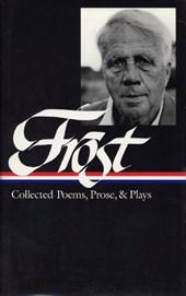 Collected Poems, Prose, and Plays 