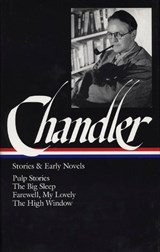 Stories and Early Novels - CHANDLER,  Raymond - 9781883011079