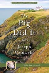 Caldwell, J: Pig Did It - Joseph Caldwell - 9781883285340