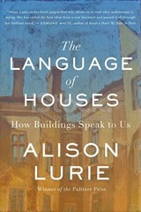 The Language of Houses - LURIE,  Alison - 9781883285661