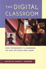 The Digital Classroom - David Gordon - 9781883433079