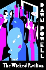 The Wicked Pavilion - Dawn Powell - 9781883642396