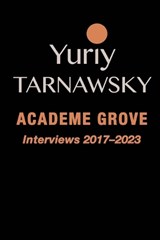 Academe Grove - Yuriy Tarnawsky - 9781884097089