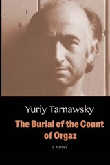 The Burial of the Count of Orgaz - Yuriy Tarnawsky - 9781884097249