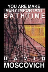 You Are Make Very Important Bathtime - MOSCOVICH,  David - 9781884097546