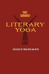 Literary Yoga - Yuriy Tarnawsky - 9781884097768