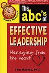 Gotta Minute? The ABC's of Effective Leadership - MASSEY M.D.,  Tom, M.D. - 9781885003775
