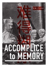 Accomplice to Memory - Q.M. Zhang - 9781885030528
