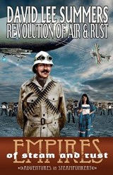 Revolution of Air and Rust - David Lee Summers - 9781885093660