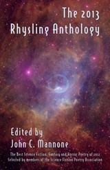 The 2013 Rhysling Anthology - John C Mannone - 9781885093707