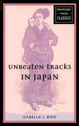 Unbeaten Tracks in Japan - Isabella L. Bird - 9781885211576
