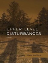 Upper Level Disturbances - Kevin Goodan - 9781885635204