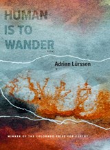 Human Is to Wander - Adrian Lurssen - 9781885635839