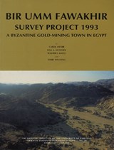 Bir Umm Fawakhir Survey Project 1993 - Lisa A. Heidorn ; W. E. Kaegi ; Carol Meyer ; Terry G. Wilfong - 9781885923165