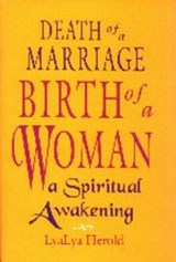 Death of a Marriage / Birth of a Wom - HEROLD,  Lyalya - 9781886449077