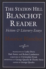 STATION HILL BLANCHOT READER - Maurice Blanchot - 9781886449176