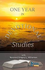 One Year in Devotional Studies - Reverend Gregory L Williamson - 9781886528352