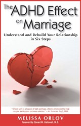 The ADHD Effect on Marriage - Melissa Orlov - 9781886941977