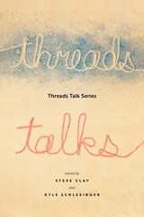 Threads Talk Series - Steve Clay - 9781887123846