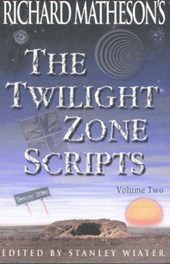 Richard Matheson's the Twilight Zone Scripts