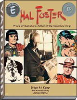 Hal Foster - Prince of Illustrators - KANE,  Brian M. ; Bama, James - 9781887591249