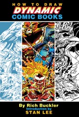 How to Draw Dynamic Comic Books - Rich Buckler ; Stan Lee - 9781887591959