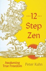 12-Step Zen - Peter Kuhn - 9781888375695