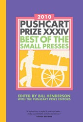 The Pushcart Prize XXXIV - Best of the Small Presses - 2010 Edition