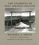 Students of Deep Springs College - Michael A Smith - 9781888899023