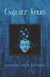 Unquiet Stars - Ann K Schwader - 9781888993479
