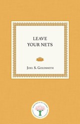 Leave Your Nets - Joel S. (Joel S. Goldsmith) Goldsmith - 9781889051291