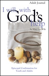 I Will, With God's Help Adult Journal - Mary Lee Wile - 9781889108759