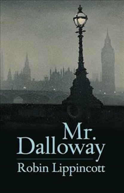 Mr. Dalloway, Robin Lippincott - Paperback - 9781889330297