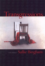 Transgressions - BINGHAM,  Sallie - 9781889330921