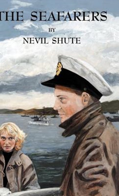 The Seafarers, Nevil Shute - Gebonden - 9781889439327