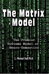 Matrix Model - HALL,  L Michael - 9781890001490