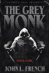 The Grey Monk - John L French - 9781890096595