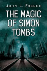 The Magic of Simon Tombs - John L French - 9781890096908