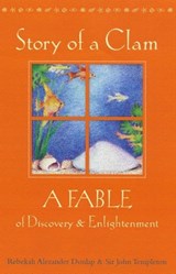 Story of a Clam - Rebekah Alezander Dunlap ; John Templeton - 9781890151386