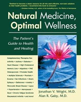 Natural Medicine, Optimal Wellness - Jonathan W. Wright ; Alan Gaby - 9781890612504