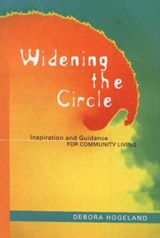 Widening the Circle - Debora (Debora Hogeland) Hogeland - 9781890772031