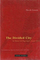 The Divided City - Nicole Loraux - 9781890951092