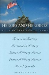 Heroes and Heroines: Role Models and Legends - KLEES,  Emerson - 9781891046285