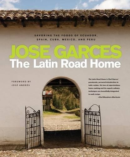 The Latin Road Home, GARCES,  Jose - Gebonden - 9781891105494