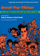 Great Pop Things - MORTON,  Colin B. ; Death, Chuck - 9781891241086