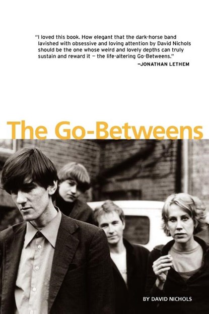 The Go-Betweens, David Nichols - Paperback - 9781891241161